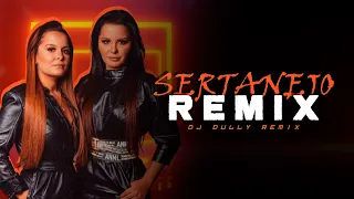 MEGA SERTANEJO REMIX 2023 | Maiara & Maraisa, Matheus Fernandes, Mari Fernandez [ DJ DULLY REMIX ]