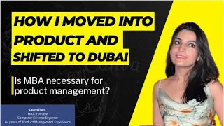 Engineer turned Product Manager and shifting to Dubai | My life's story
