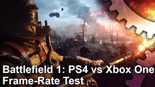 Battlefield 1: PS4 vs Xbox One Campaign Gameplay Frame-Rate Test