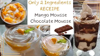 Mango Mousse | Eggless Chocolate Mousse | Only 2 ingredients Mango Mousse and Chocolate Mousse#sweet