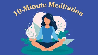 10-Minute Meditation For Sleep