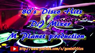 Mega Mix 80's Disco Hits M Planet ProductionDJ Mixer