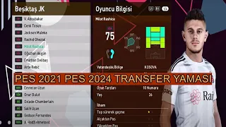 PES 2021 PES 2024 TRANSFER YAMASI (8 EYLÜL 2024) NASIL YAPILIR (RASHİCA ZAİNİTDİNOV ZİYECH FRED)