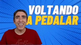 Como VOLTAR A PEDALAR depois de muito tempo parado