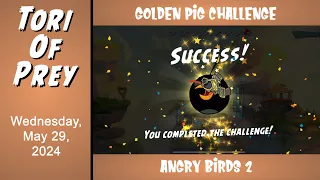 How To Beat Angry Birds 2 Golden Pig Challenge!  May 29 - Complete!