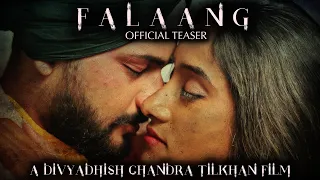 FALAANG I फलांग I Teaser I Upcoming Feature Film I by Divyadhish Chandra Tilkhan