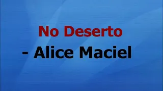 No Deserto - Alice Maciel voz e letra