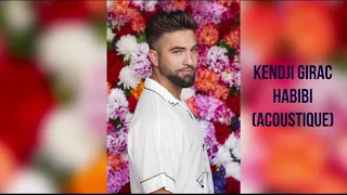 Habibi - Kendji Girac (Acoustique) | Audio Officiel