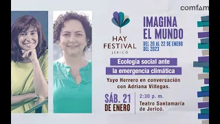 Ecología social ante la emergencia climática: Yayo Herrero conversar con Adriana Villegas Botero