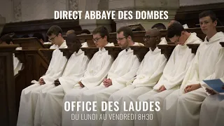 OFFICE DES LAUDES - ABBAYE DES DOMBES - 8H30 - 28 Avril 2020