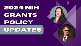 2024 NIH Grants Policy Updates