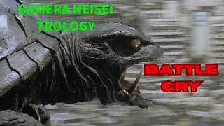 Gamera Heisei Trilogy - Battle Cry