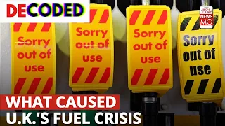 U.K.'s Fuel Crisis Decoded | NewsMo | India Today