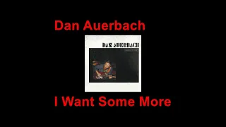 Dan Auerbach I Want Some More Karaoke