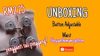 Cara Mengatasi Seluar Longgar| Button Adjustable Waist| Shopee| Unboxing