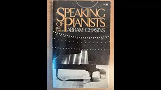 Abram Chasins "Speaking of Pianists" - Review and Takeaways