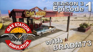 GAS STATION SIMULATOR: CAR WASH UPDATE - SEASON 3 - Episode 1:  Back to the grindstone!!