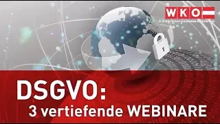 DSGVO Vertiefungs-Webinare zu Newsletterversand, Arbeitsverhältnis und Daten-Sicherheit