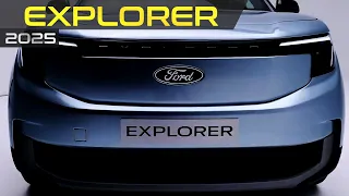 2025 FORD EXPLORER SUV - A Fully Electric Best Vehicle In North America