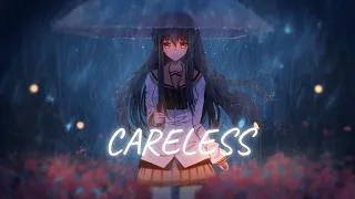 「Nightcore」→  Careless (Lyrics)