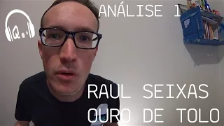Apresentação do canal + análise de letra - Raul Seixas - Ouro de Tolo