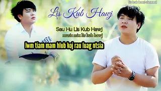 lwm tiam mam hlub koj rau luag ntsia by lis kub hawj