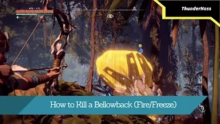 Horizon Zero Dawn - How to Kill a Bellowback (Fire/Freeze)