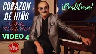 Cómo tocar corazón de niño en PIANO TUTORIAL PASO A PASO PARTE 4 PARTITURA / Sheet music / VIDEO 4