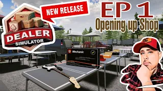 Opening up Shop - Dealer Simulator - Episode 1