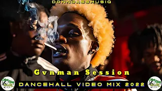 Gvnman Session | Dancehall Video Mix 2022 August - SKENG, KRAFF, MASICKA, MALIE & MORE