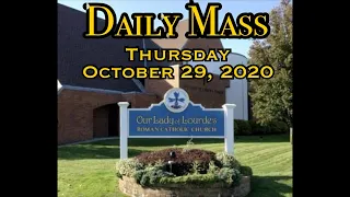 Daily Mass - Thursday, October 29, 2020 - Fr. Andiy Egargo, Our Lady of Lourdes Church.