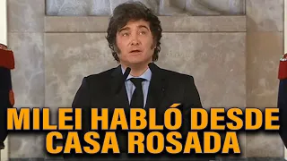 MILEI HABLÓ DESDE CASA ROSADA