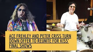 ACE FREHLEY And PETER CRISS Turn Down Offer To Reunite For KISS’ Final Shows