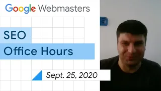 English Google SEO office-hours from September 25, 2020