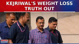 Arvind Kejriwal's Weight Loss Truth Out, Tihar Jail Medical Report Accessed | Latest News Updates