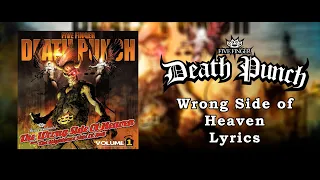 Five Finger Death Punch - Wrong Side of Heaven (Lyric Video) (HQ)