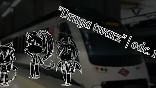 •Druga twarz• | •movie• | odc.1