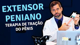 Extensor Peniano - Terapia de Tração do Pênis - Aumento de Pênis | Dr. Marco Túlio Cavalcanti