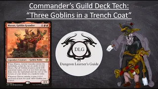 Muxus, Goblin Grandee: Commander's Guild Deck Tech/Gameplay