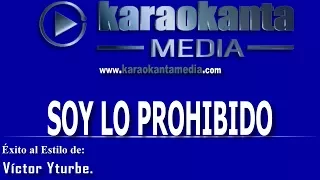 Karaokanta - Víctor Yturbe - Soy lo prohibido