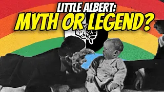 The Truth and Myth of Little Albert: John Watson's famous experiment