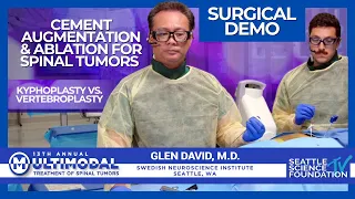 Cement Augmentation and Ablation for Spinal Tumors Kyphoplasty vs  Vertebroplasty- Glen David, MD