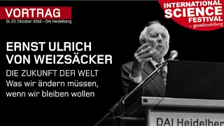 Ernst Ulrich von Weizsäcker – Die Zukunft der Welt – DAI Heidelberg