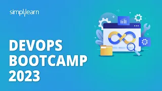 🔥 DevOps Bootcamp 2023 | DevOps Bootcamp for Beginners | Learn DevOps in 10 Hours | Simplilearn