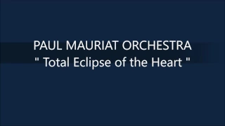 PAUL MAURIAT   Total Eclipse of the Heart