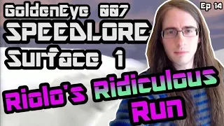 Surface 1 SA & 00A (GoldenEye 007 SpeedLore Episode 14: Riolo's Ridiculous Run)