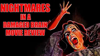 Nightmares in a Damaged Brain | Movie Review | 1981 | 4K UHD | Severin Films