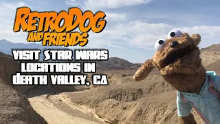 RetroDog finds the Star Wars locations in Death Valley California! Star Wars Alan Fernandes tribute!