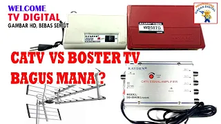 CATV VS BOOSTER TV Bagus Mana? BERBURU SINYAL DIGITAL Dengan Antena Rendah