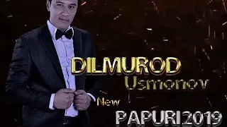 Дилмурод Усмонов "Папури" '2019 & Dilmurod Usmonov "Papuri" '2019| Music version